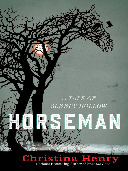 Title details for Horseman by Christina Henry - Available